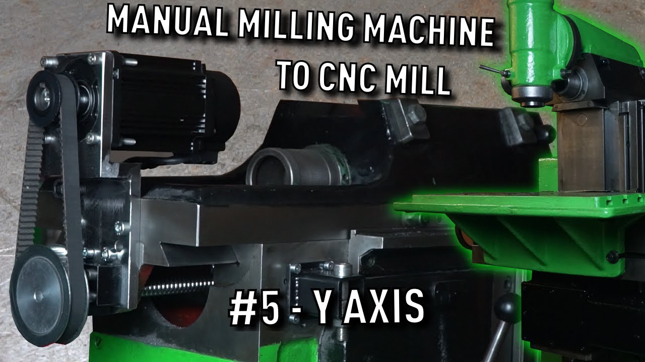 Da Fresadora Manual à Fresadora CNC! Nº 5 Última fresagem e construção do eixo Y!