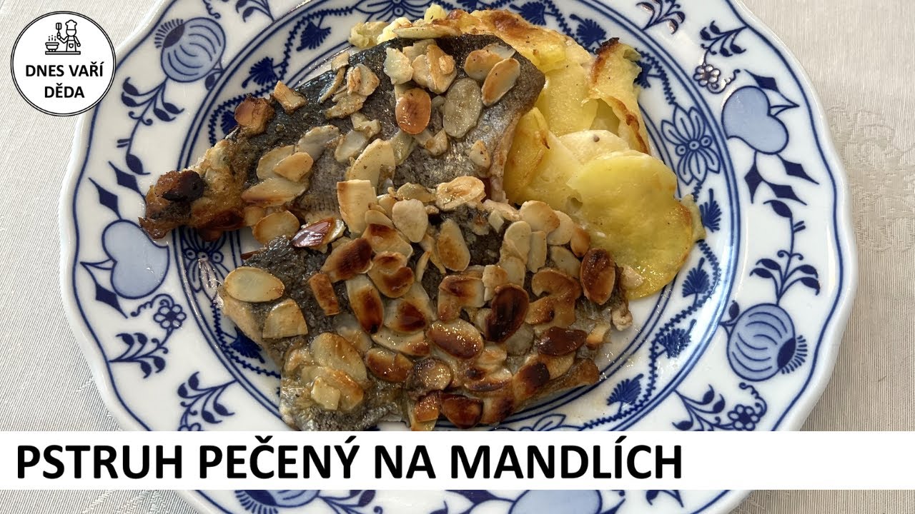 Pstruh pečený na mandlích se smetanovými brambory | Josef Holub