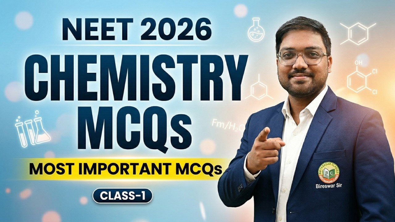 NEET 2026 Chemistry: Most Important MCQs | Class 1 🚀