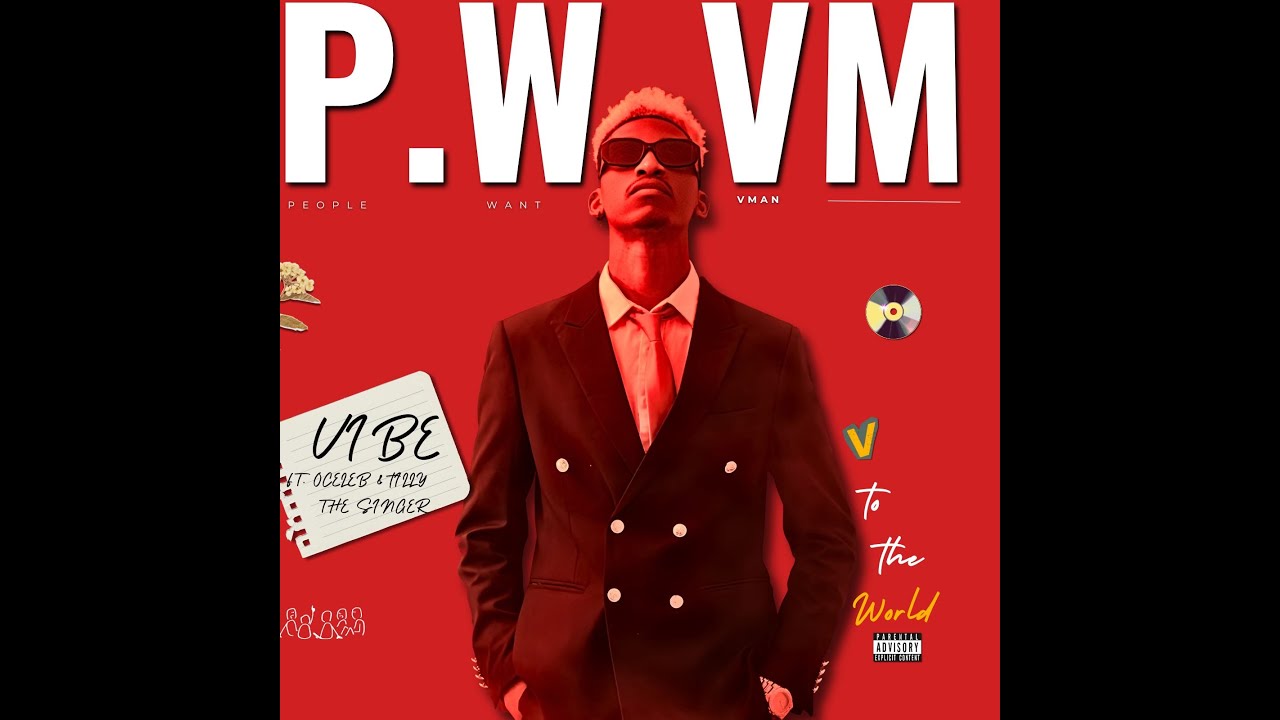 VIBE (Official Audio) ft. Poxlam oCeleb & Tilly The Singer P.W.VM MixedbyLotu$Taix