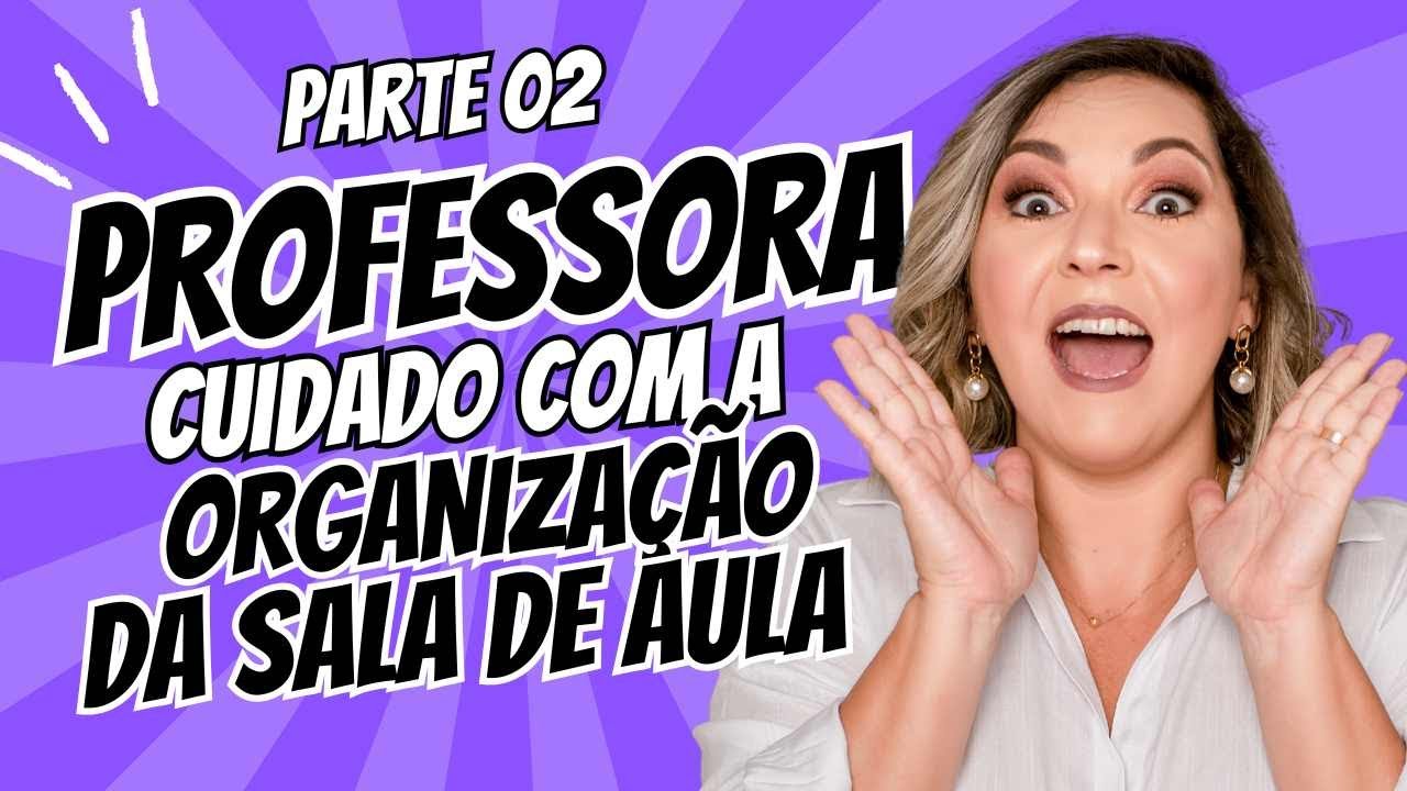Parte 2 - O Segredo para uma Sala de Aula Neurologicamente correta. Carla Silva