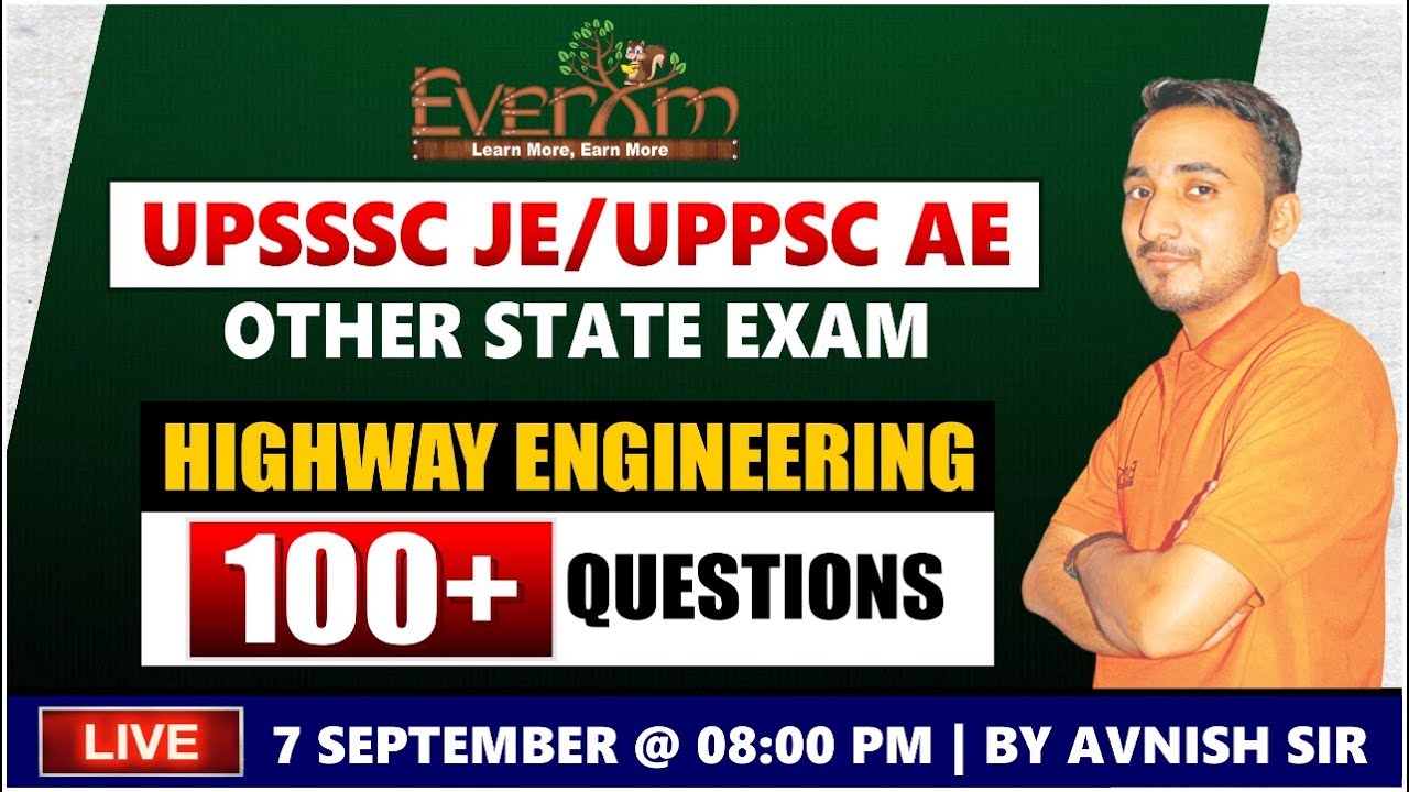 UPSSSC JE / UPPSC AE 100 + QUESTIONS HIGHWAY ENGINEERING OTHER STATE EXAM | BY AVNISH SIR AT 8:00PM