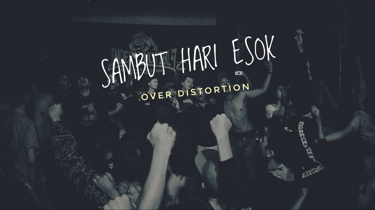 Over Distortion - Sambut Hari Esok (Official Audio Lyric)