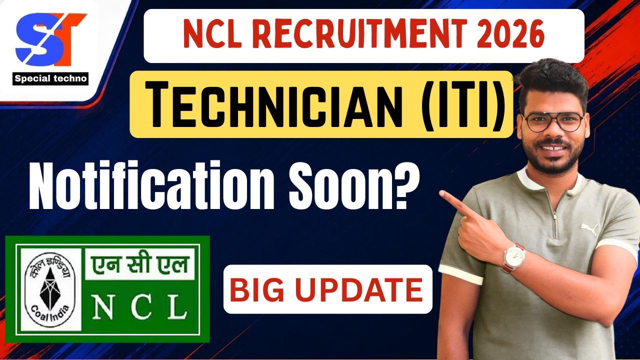 NCL Technician Recruitment 2026 | Technician Vacancy Coming Soon?