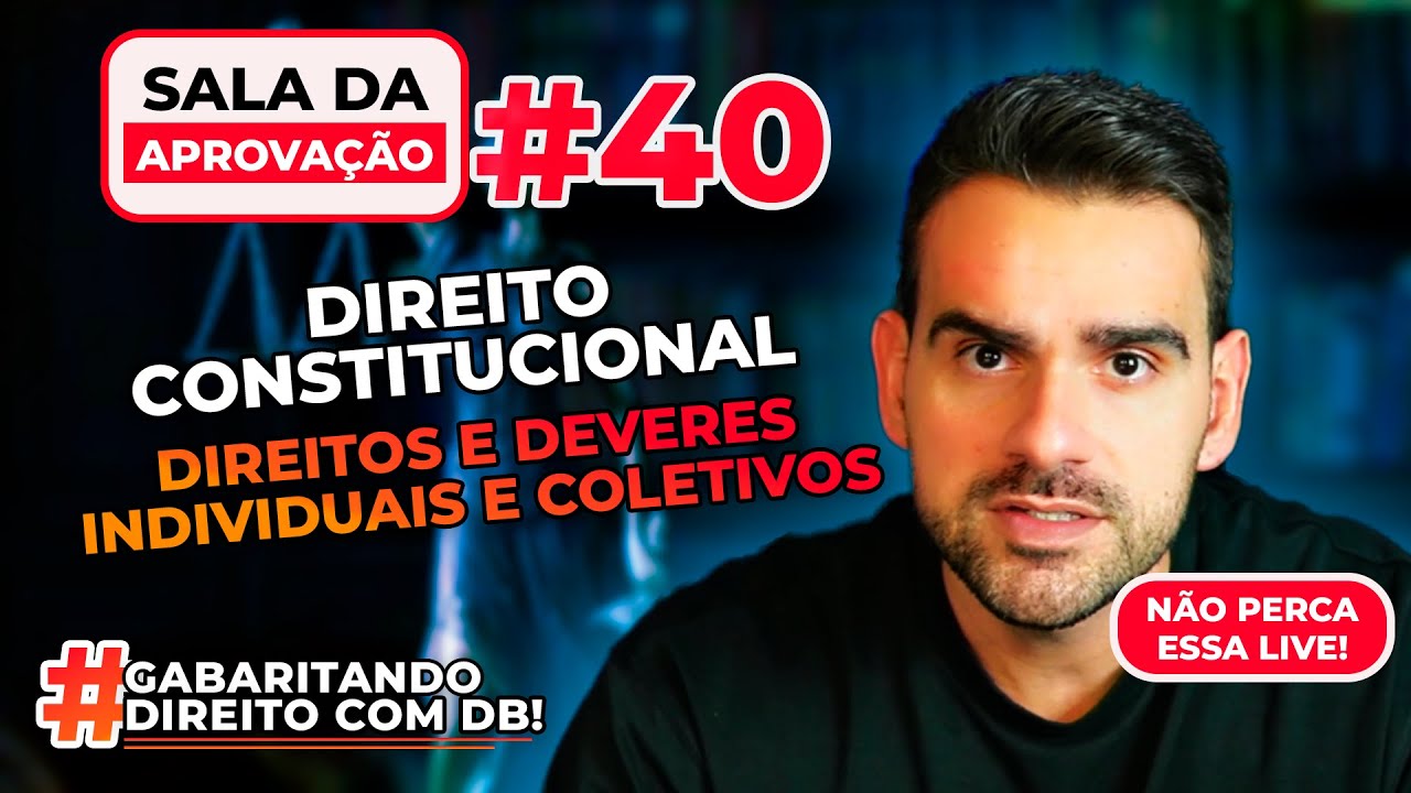 OUSE PASSAR - DIREITOS E DEVERES INDIVIDUAIS E COLETIVOS - DIREITO CONSTITUCIONAL