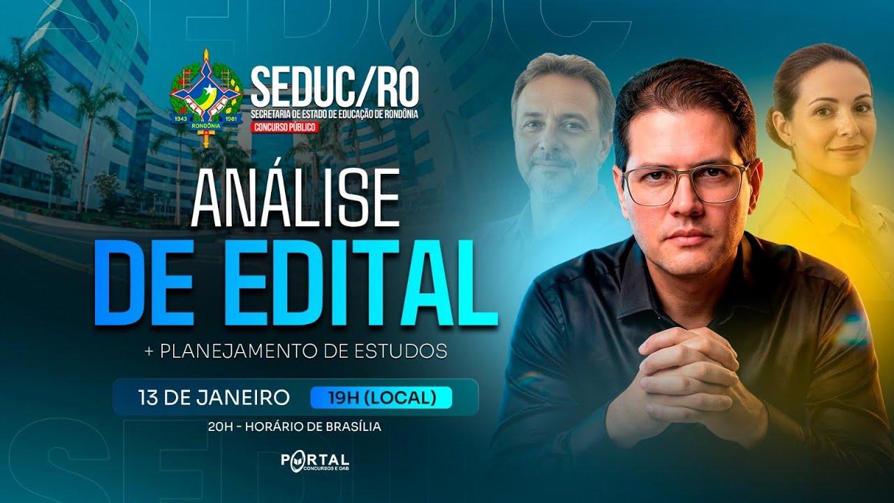 CONCURSO SEDUC/RO: ANÁLISE DE EDITAL + PLANEJAMENTO DE ESTUDOS