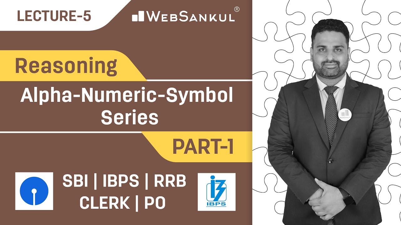 Lecture 05 : Alpha Numeric Symbol Series Part 01 | Reasoning | SBI | IBPS | RRB | CLERK | PO