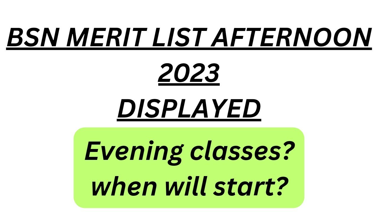 BSN Merit list afternoon 2023 displayed| 44 Nursing colleges Merit list | evening classes|timing#bsn