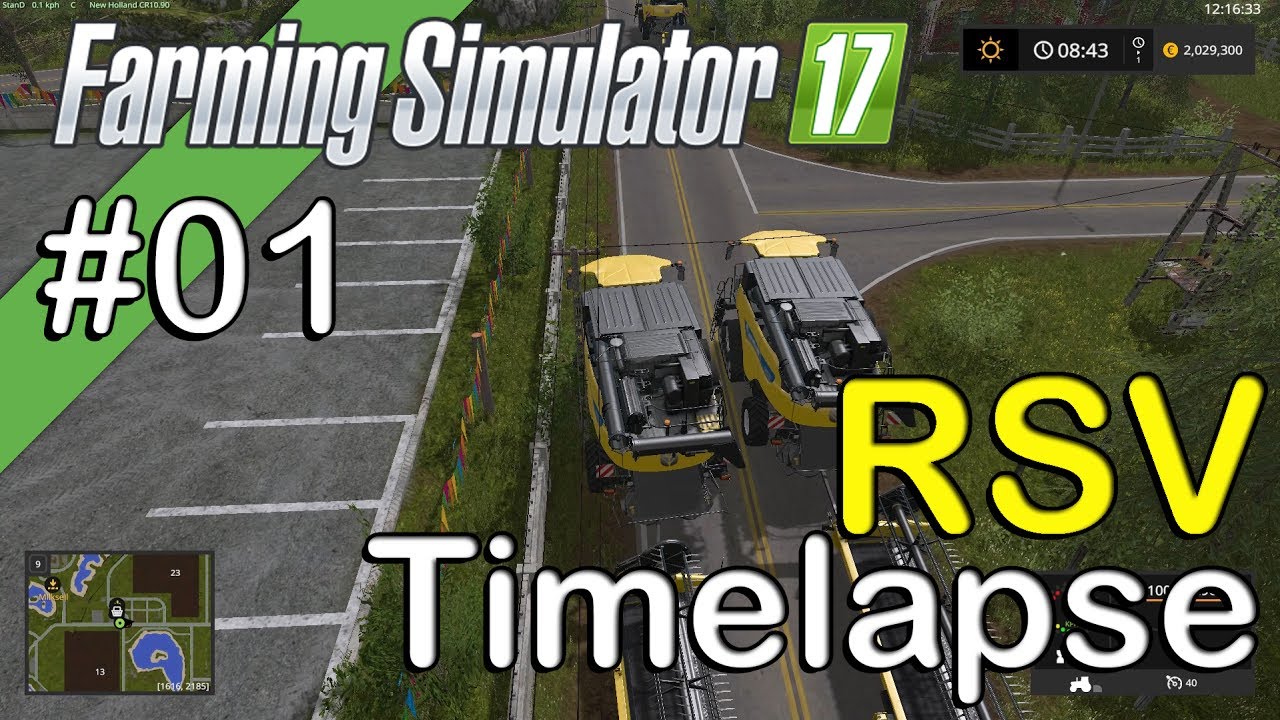 Farming Simulator 2017 - RSV - Timelapse #1 - A New Beginning