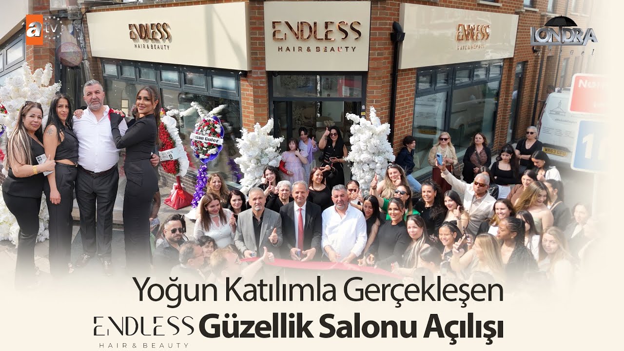 Yoğun katılımla gerçekleşen güzellik salonu açılışı… / Londra Aktüel 315. Bölüm