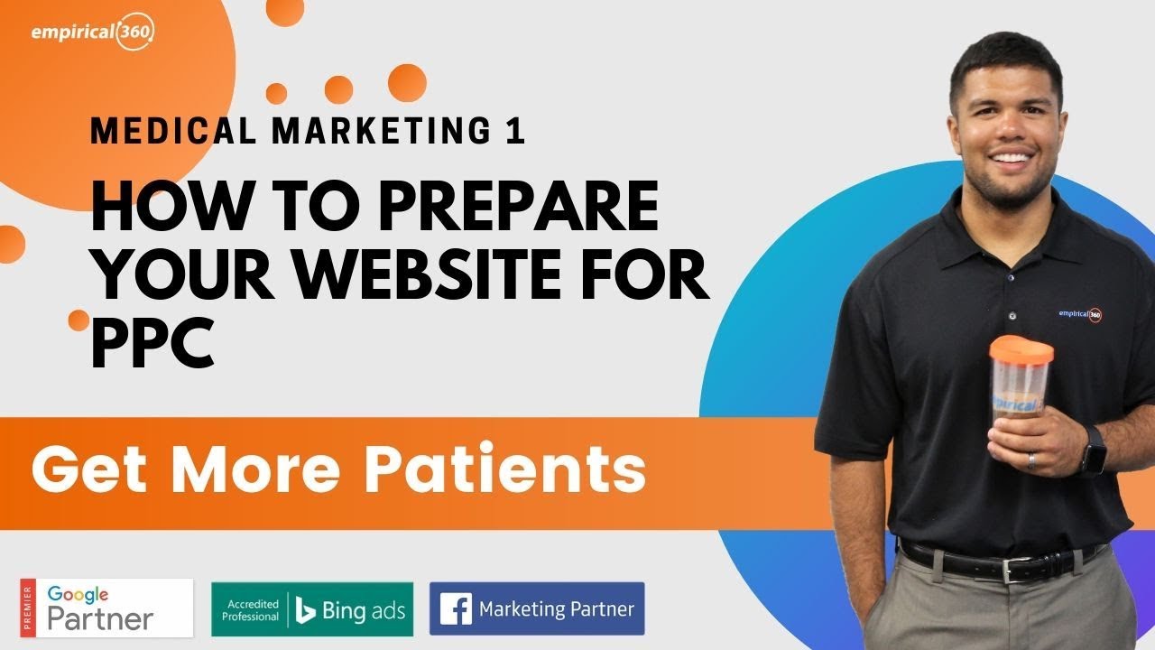 Medical Marketing: How To Prepare Your Website For PPC