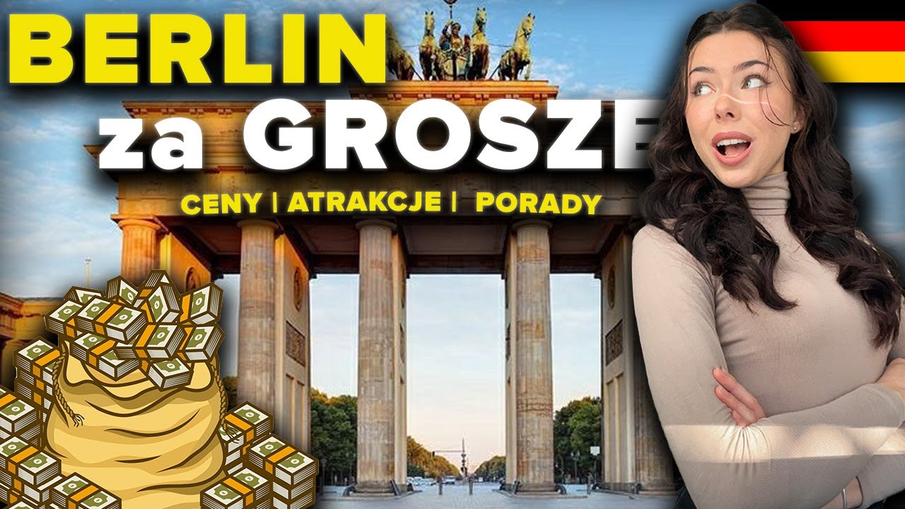 BERLIN - Co warto zobaczyć? | Ceny | Atrakcje | Praktyczne porady