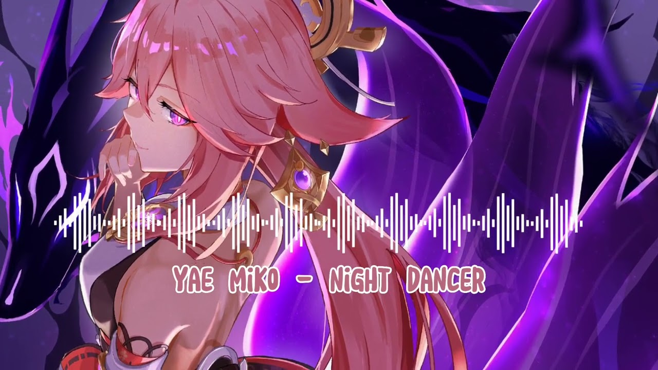 Yae Miko - Night Dancer / Imase (Genshin Ai Cover)