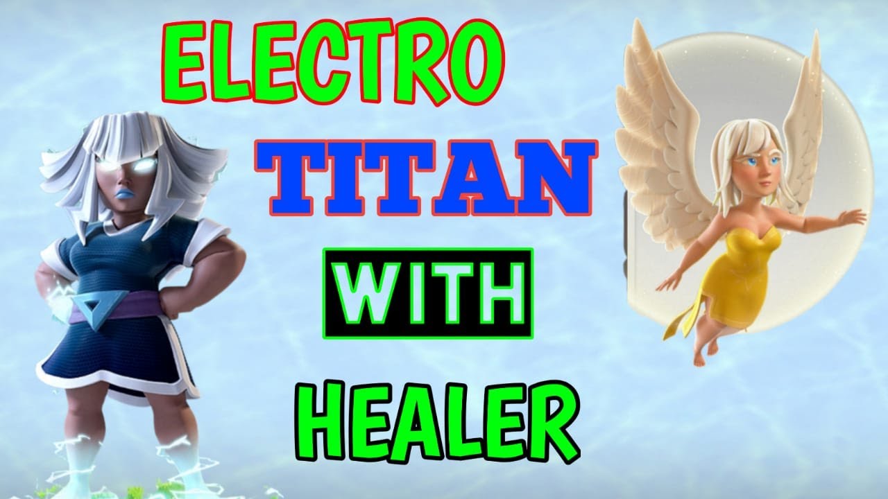 ELECTRO TITAN TROOPS ATTACH !🔥! WITH HEROES & HEALERS !! CLASH OF CLANS||COC||