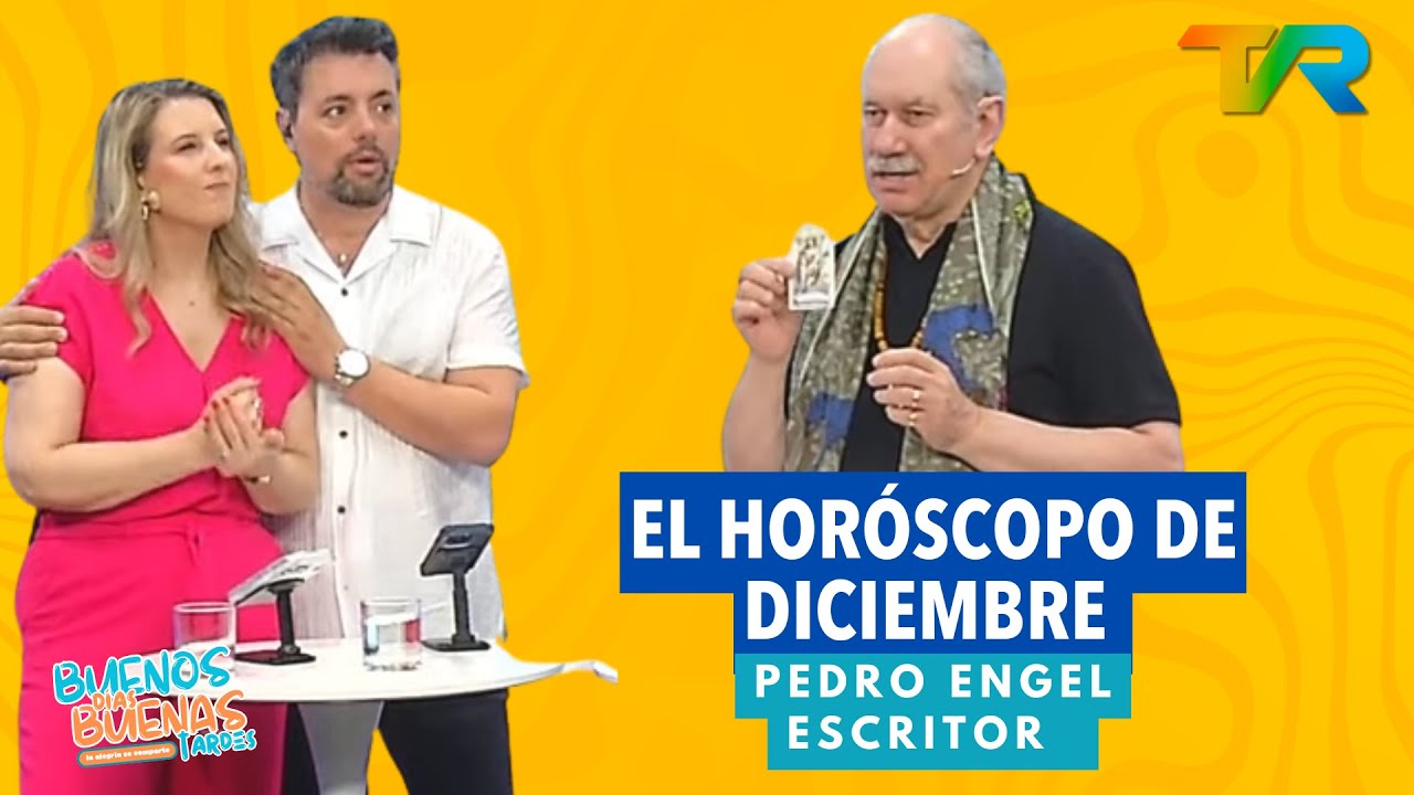 EL HOR&Oacute;SCOPO DE DICIEMBRE 2025 CON PEDRO ENGEL | BDBT