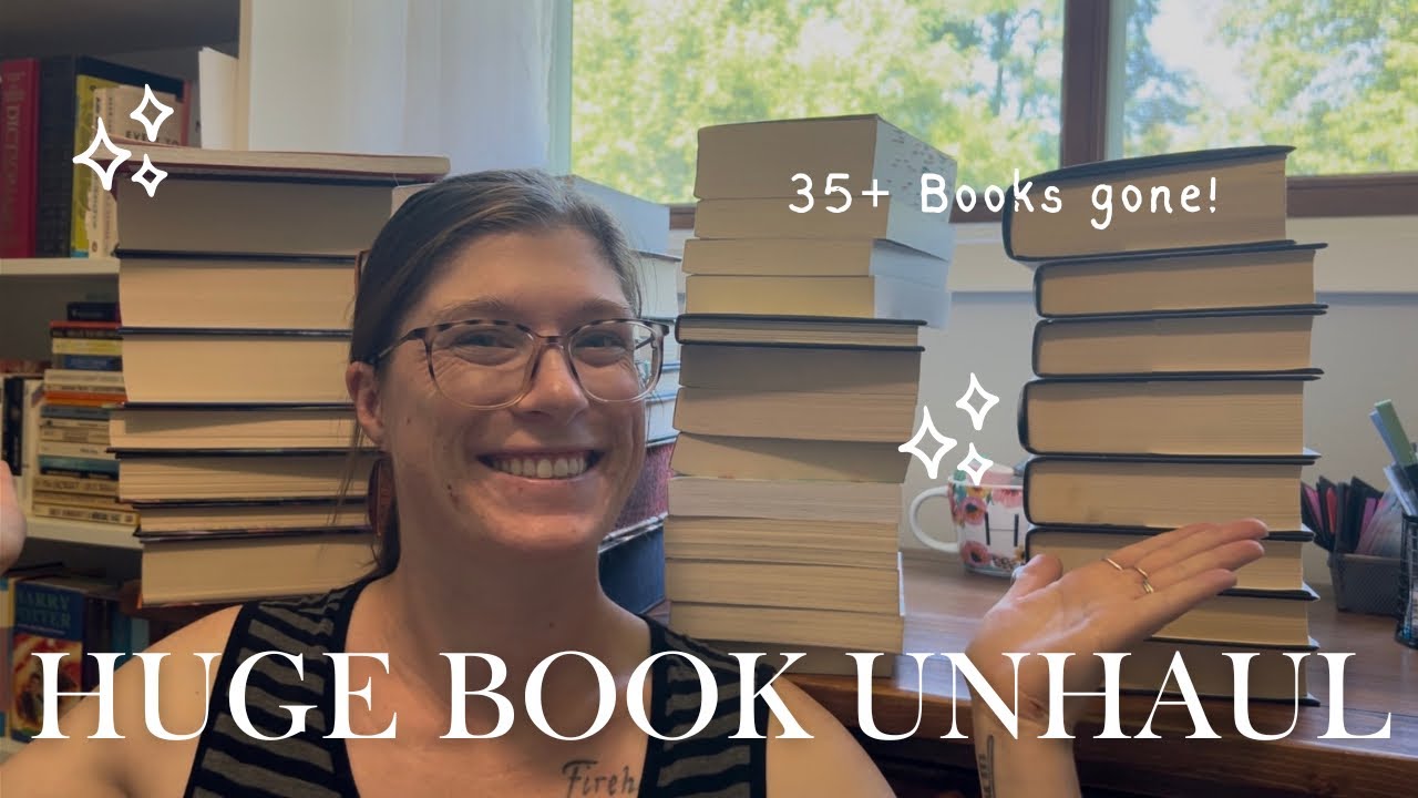 Book Unhaul 📚 35+ books | special editions, decluttering my shelves, + culling my collection