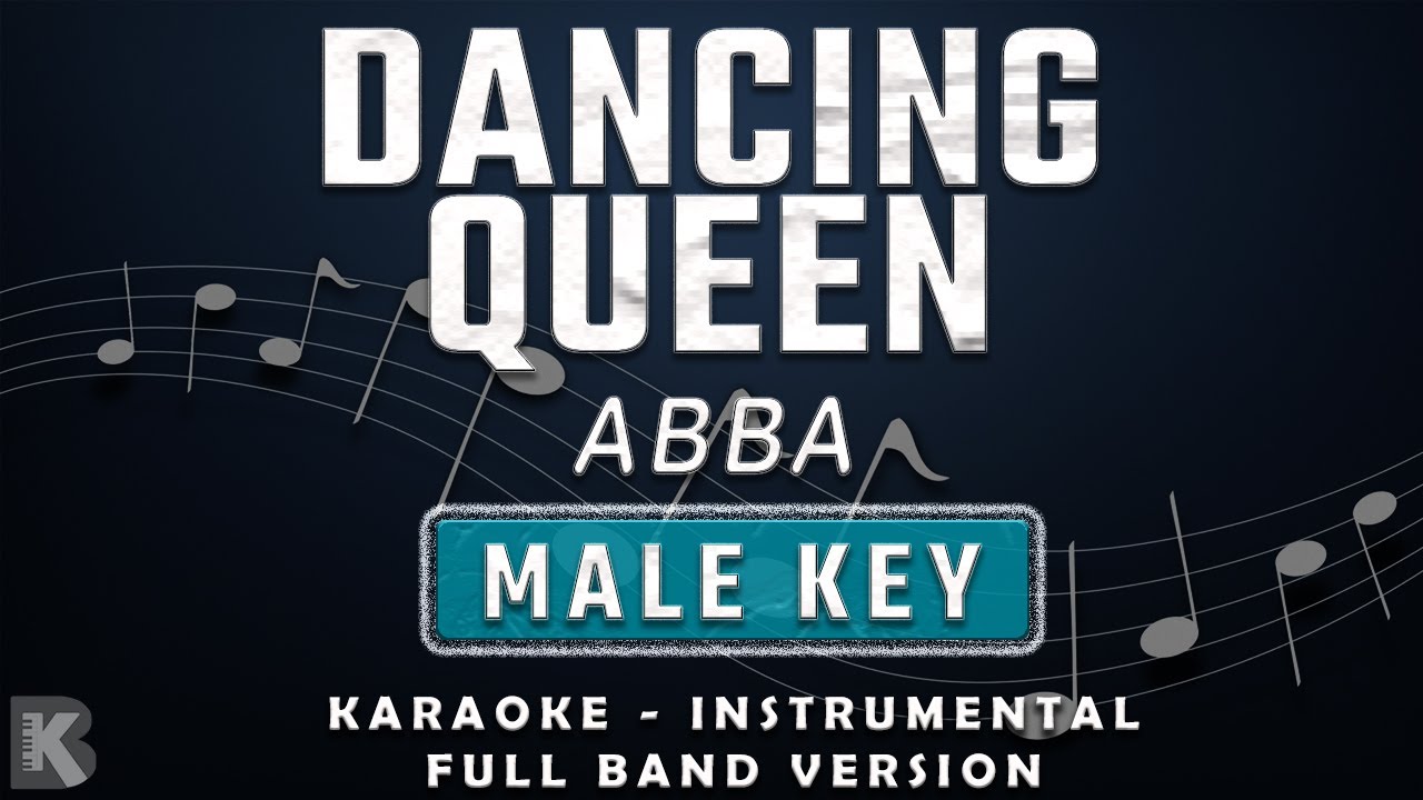 DANCING QUEEN - MALE KEY - FULL BAND KARAOKE - INSTRUMENTAL - ABBA
