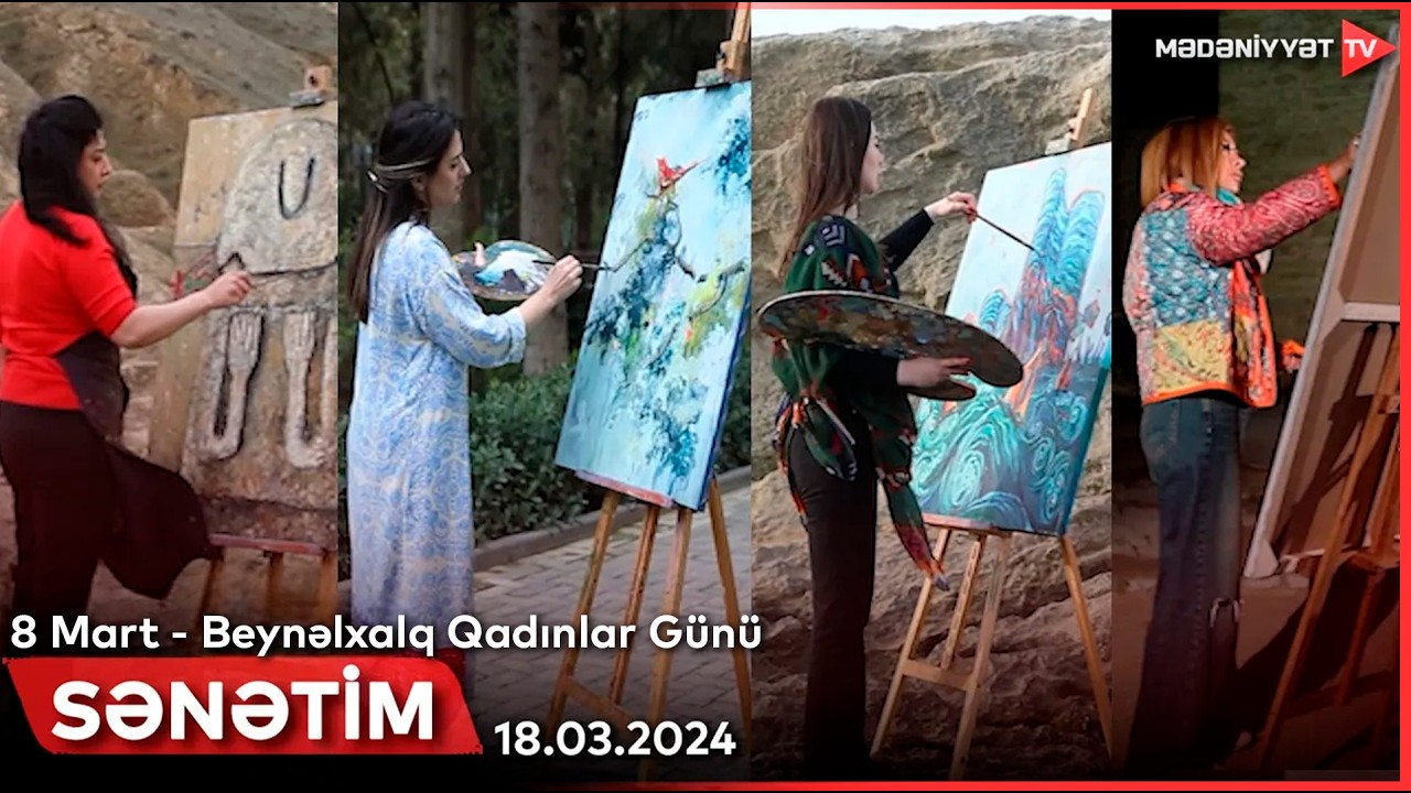 Sənətim - Rəssam qızlar | 18.03.2024