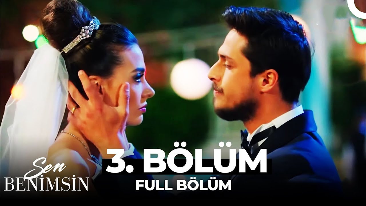 Sen Benimsin 3. B&ouml;l&uuml;m