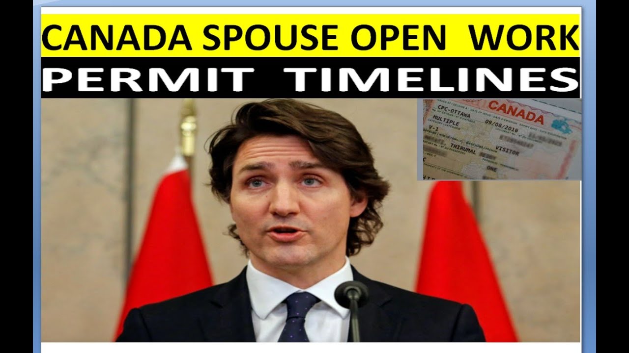 CANADA IRCC NEW UPDATES CANADA SPOUSE OPEN WORK PERMIT PPR TIMELINES