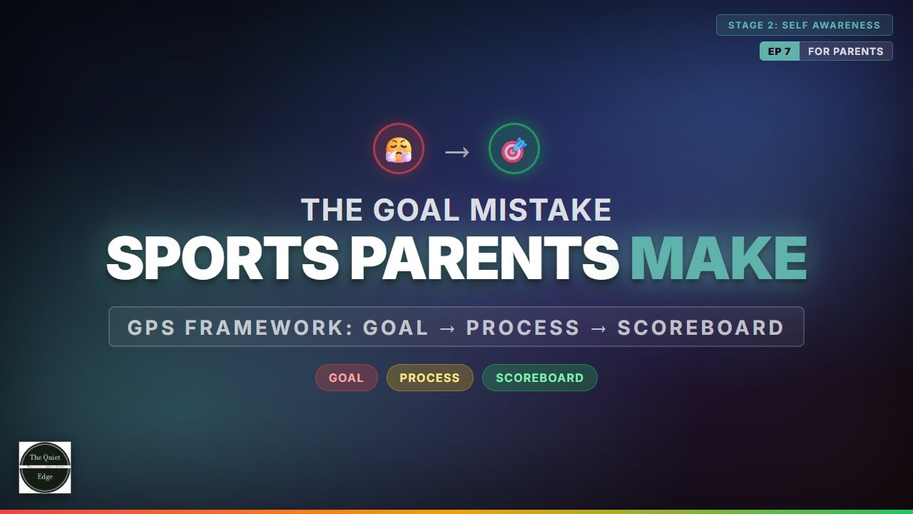 Ep. 7: The Goal Mistake Sports Parents Make