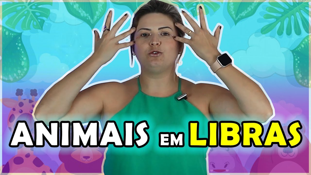 ANIMAIS EM LIBRAS (PRINCIPAIS NA LÍNGUA DE SINAIS)