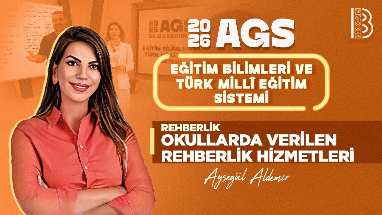 85) MEB - AGS - Rehberlik - Okullarda Verilen Rehberlik Hizmetleri - Ayşegül ALDEMİR - 2026