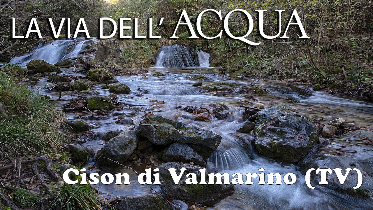 La Via dei Mulini e dell'Acqua - Cison di Valmarino (TV)