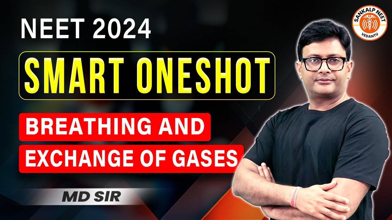 BREATHING AND EXCHANGE OF GASES CLASS 11 ONE SHOT | NEET 2024 | SMART ONE SHOT | ZOOLOGY BY MD SIR