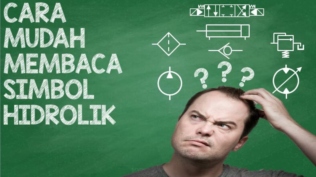 CARA MUDAH MEMBACA SIMBOL HIDROLIK
