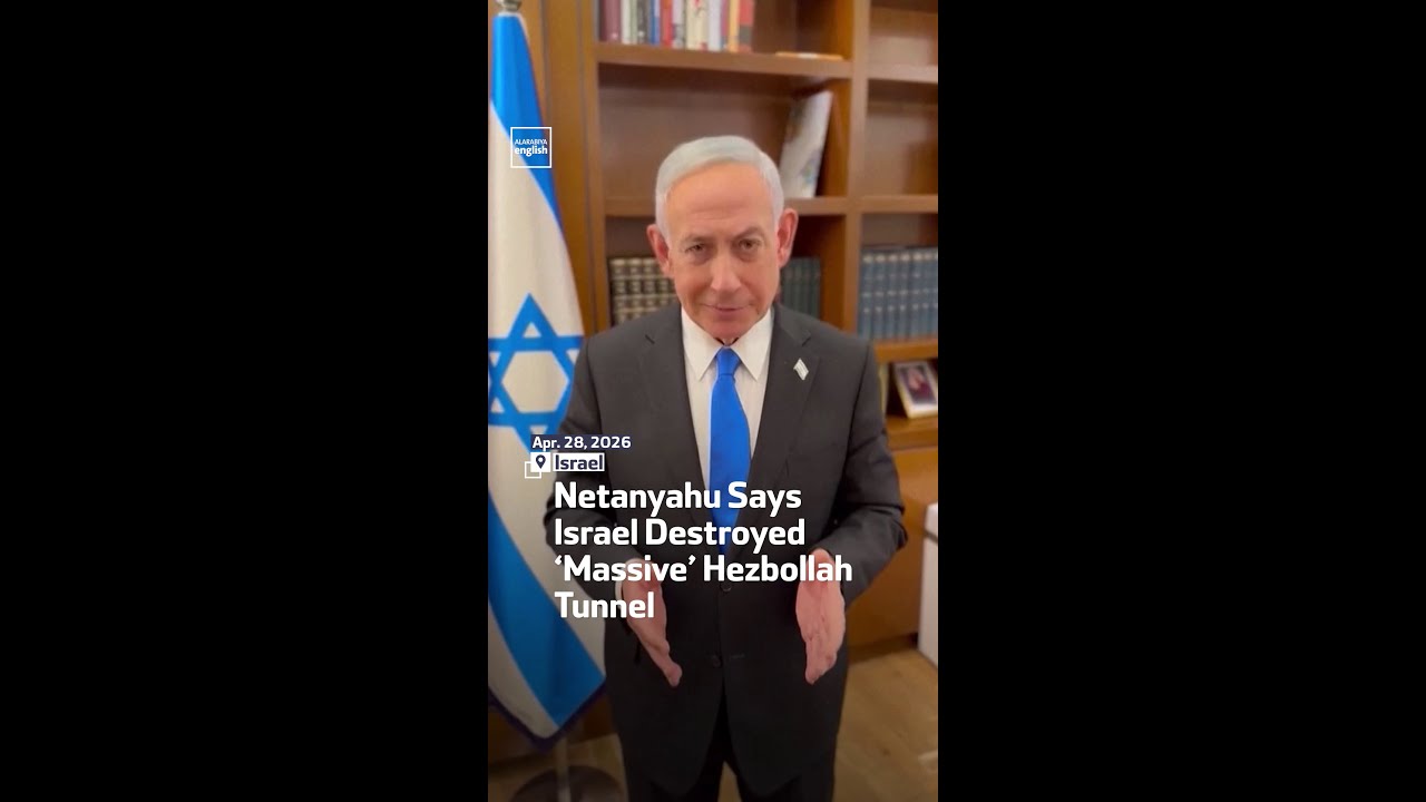 Netanyahu Says Israel Destroyed &lsquo;Massive&rsquo; Hezbollah Tunnel