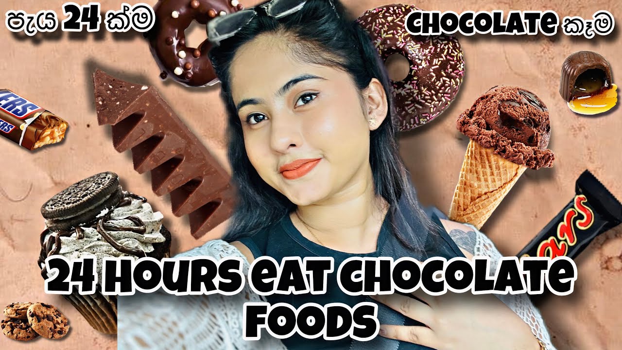 හිතාගන්න බැරි චොකලට් කෑම දවස පුරා🥹|24Hrs Eat Chocolate Foods🍩|Srilanka🇱🇰|සිංහල