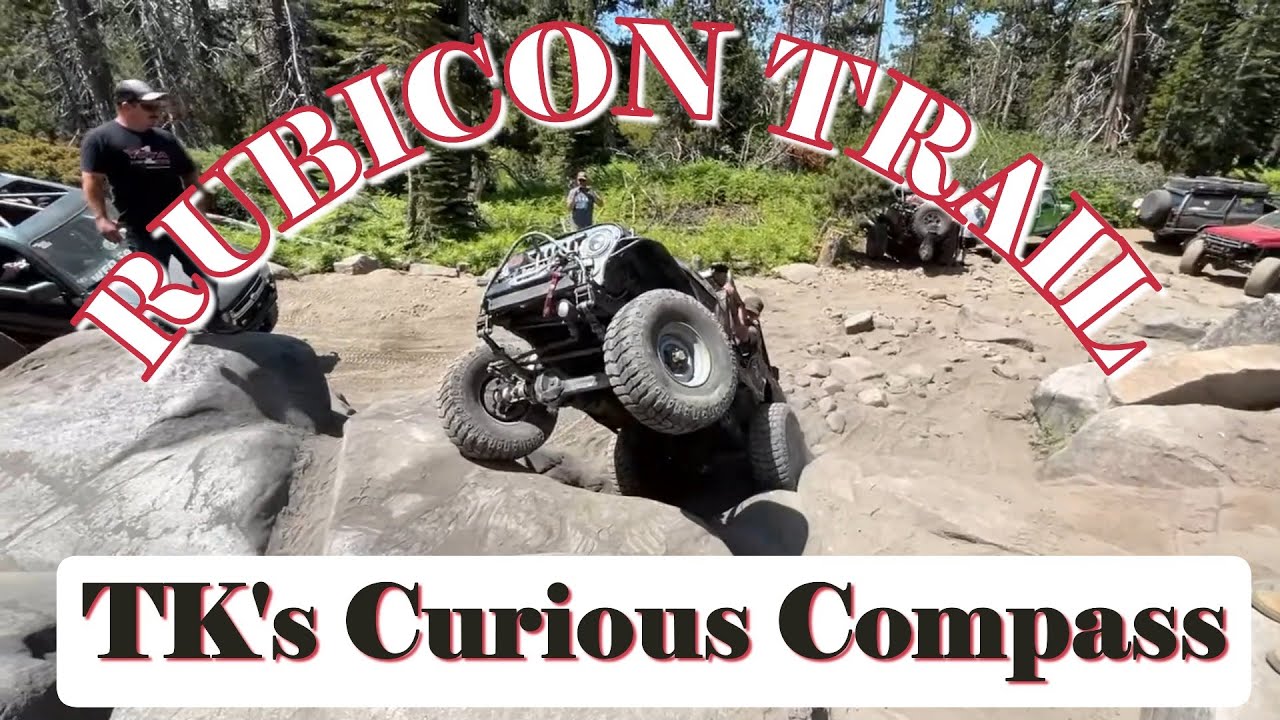 Rubicon Trail 2025 adventure with Tom and Karen's Curious Compass
