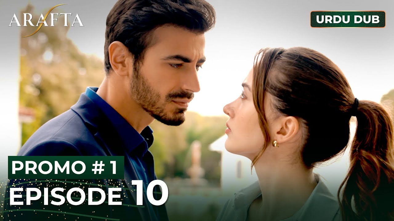 ARAFTA Urdu Episode 10 | PROMO 1 | Turkish Series in Urdu Dubbed #EP10
