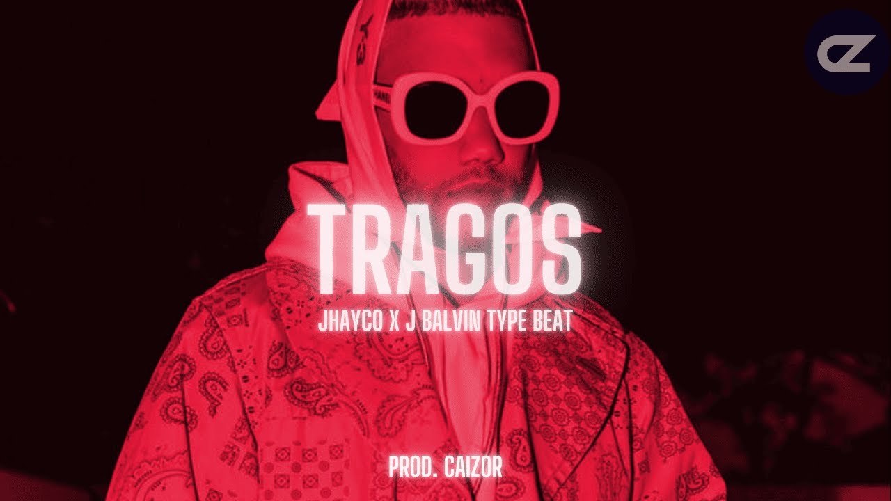 TRAGOS - JHAYCO x J BALVIN Type Beat - REGGAETON Type Beat