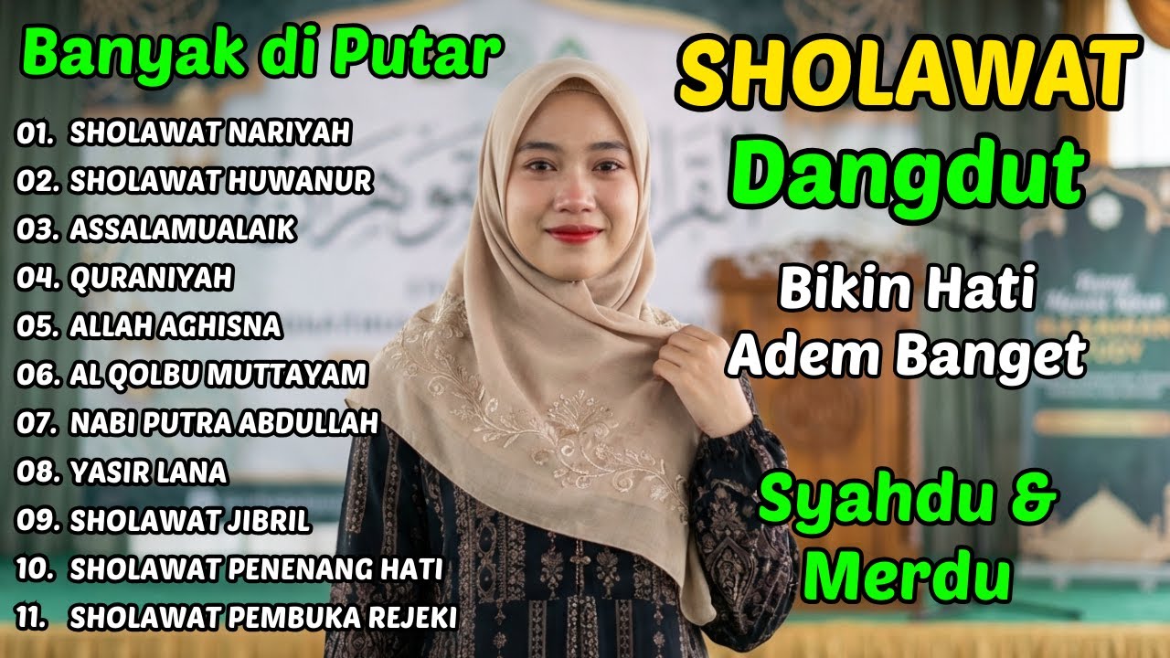 SHOLAWAT DANGDUT RELIGI QASIDAH PALING MERDU 😍 Sekali Dengar Langsung Tenang