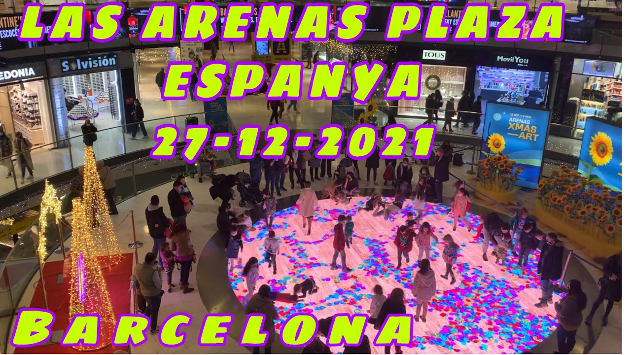 LAS ARENAS BARCELONA SPAIN 27-12-2021