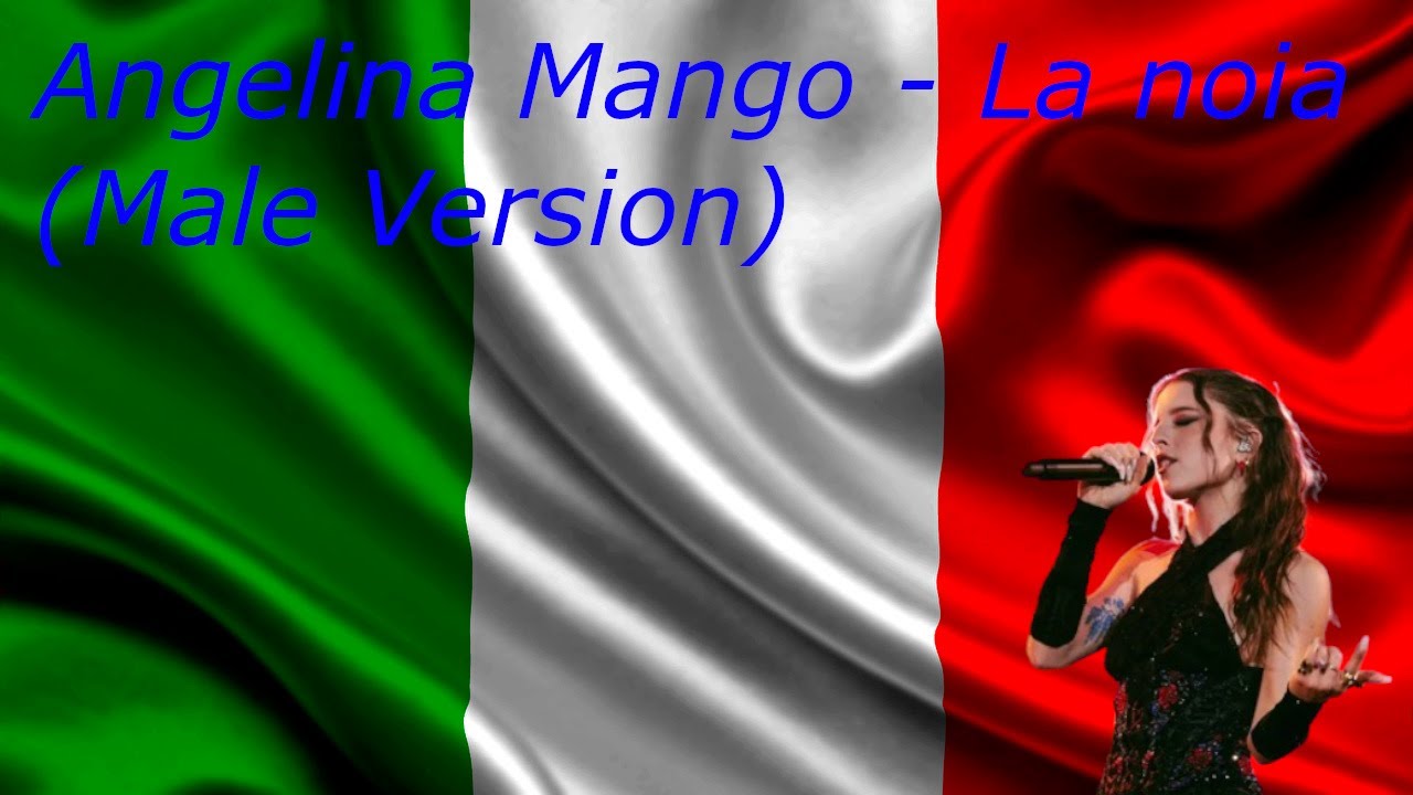 Angelina Mango - La noia (Male Version)