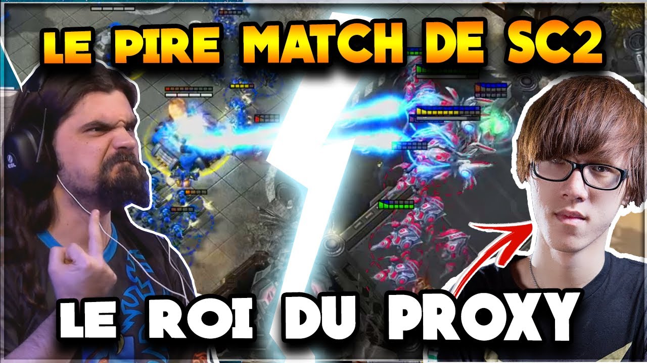 StarCraft 2 - Les MATCHS LÉGENDAIRES #6 - Has, le ROI du PROXY ! [FR]