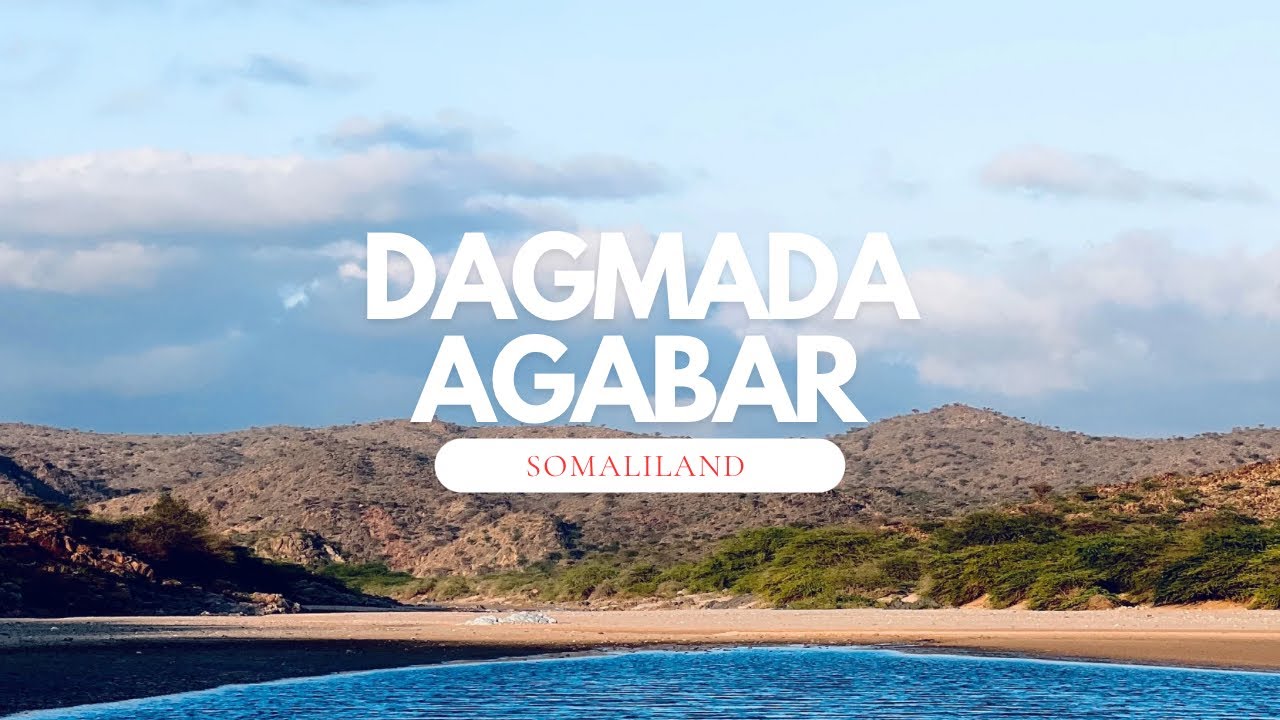 SAFARKII DAGMADA AGABAR IYO NOLOSHEEDA 🏔️