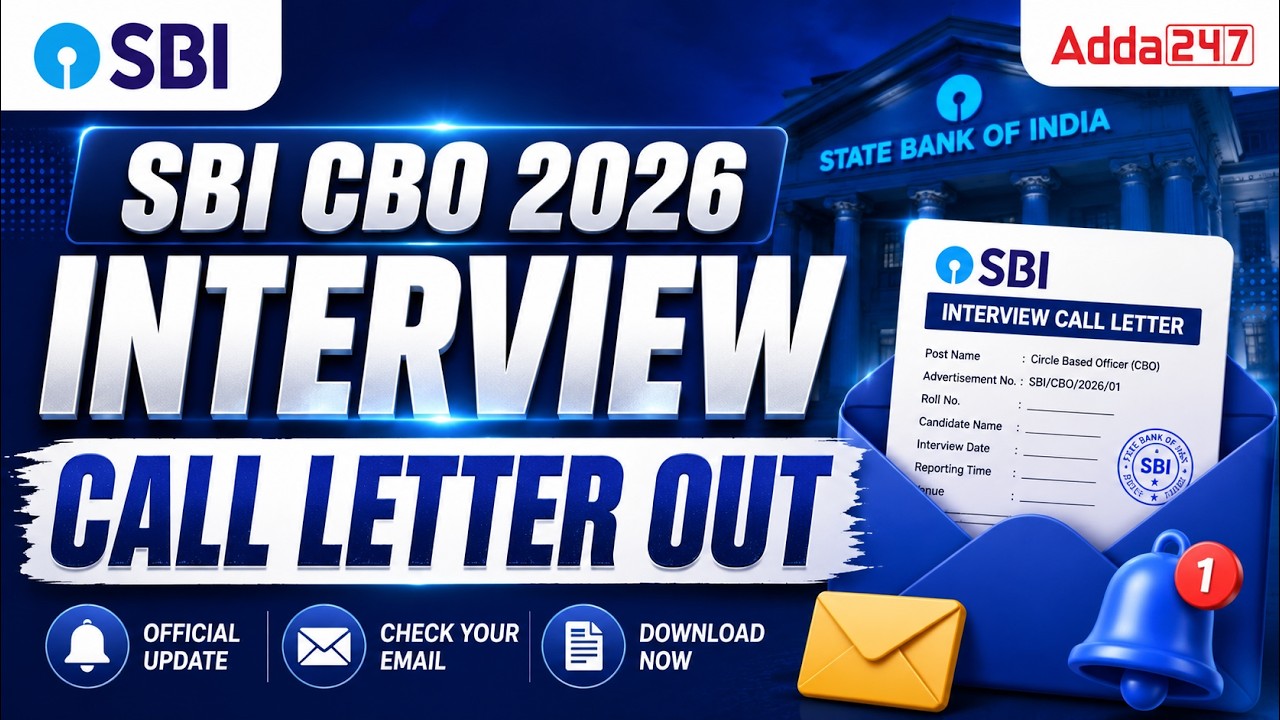 SBI CBO Interview Call Letter 2026 Out Now: Essential Exam Update