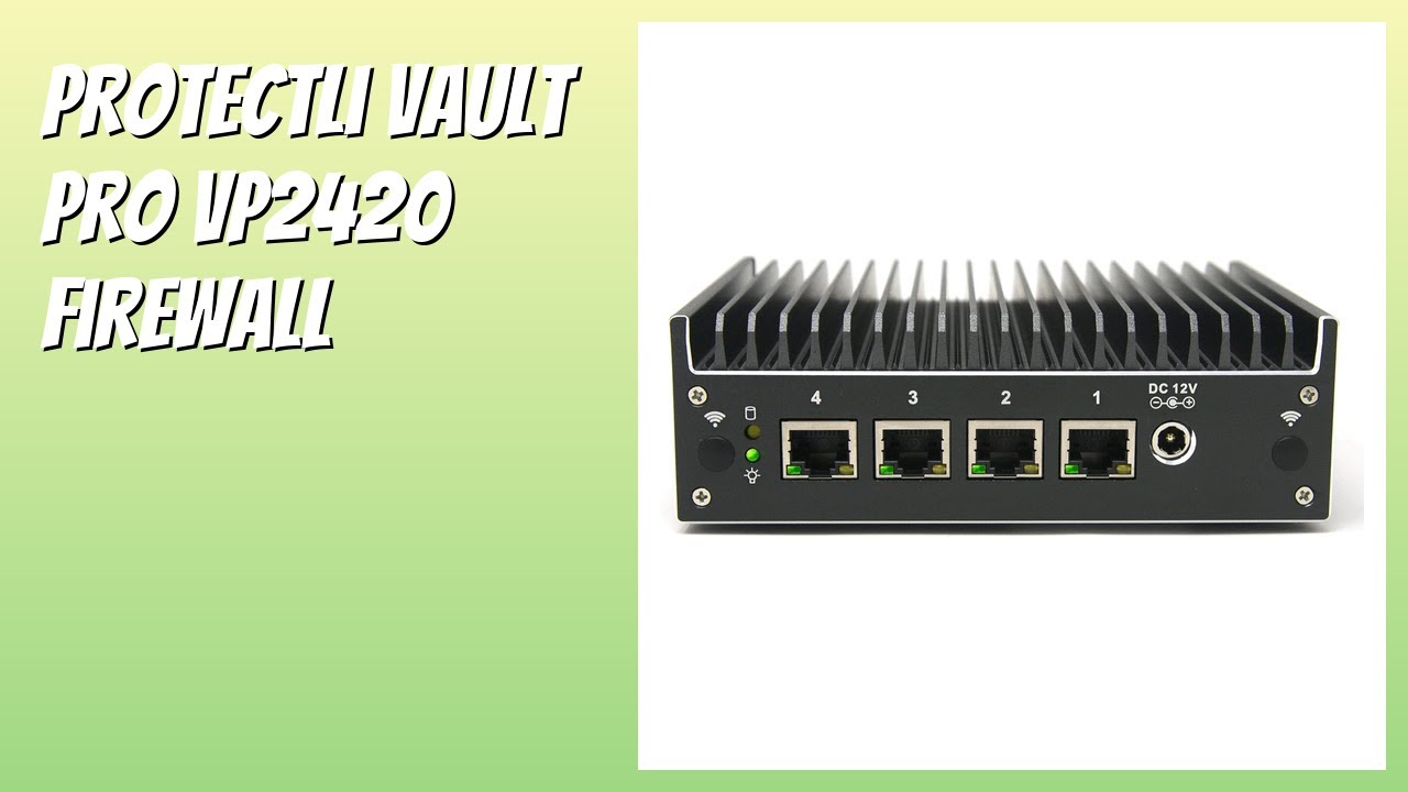 RECENSIONE (2026) : Protectli Vault Pro VP2420 Firewall. DETTAGLI