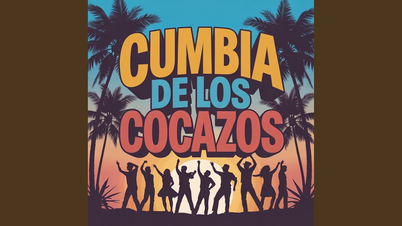 Cumbia De Los Cocazos