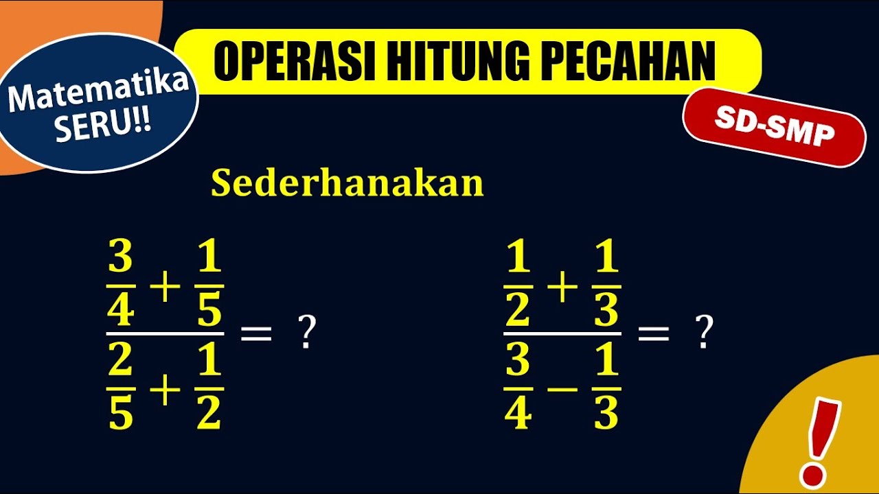Latihan SOAL Ujian TKA SD/MI _ OPERASI HITUNG PECAHAN dalam PECAHAN