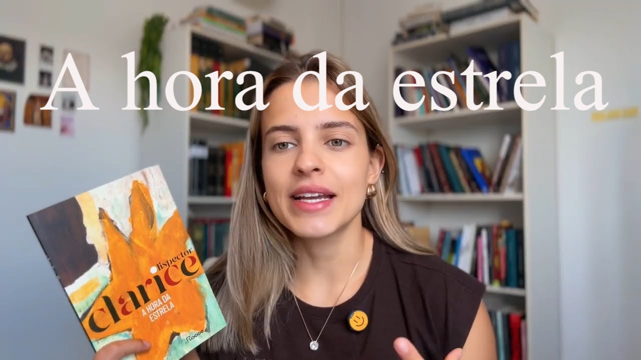 A Hora da Estrela | minha primeira leitura de Clarice Lispector