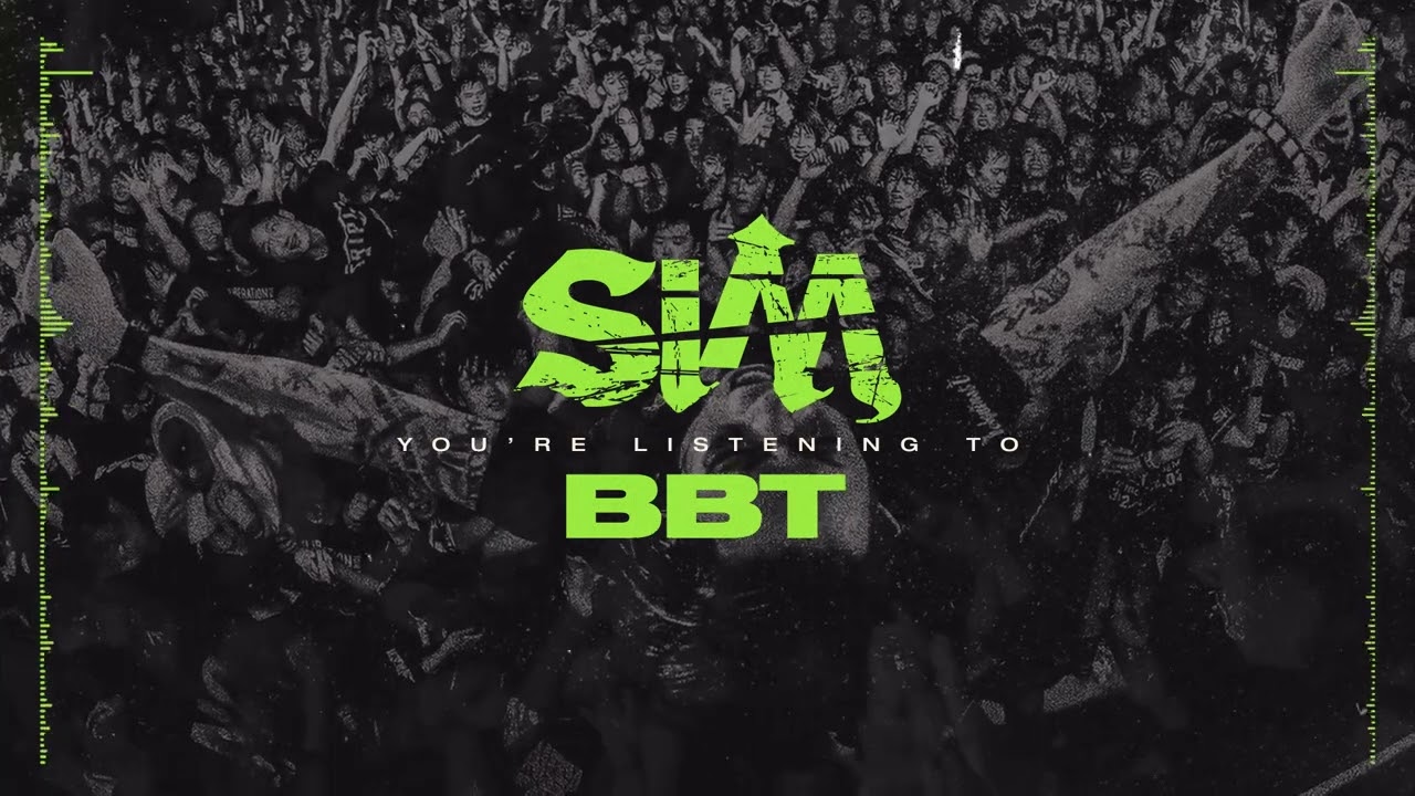 SiM – BBT [Official Visualizer]