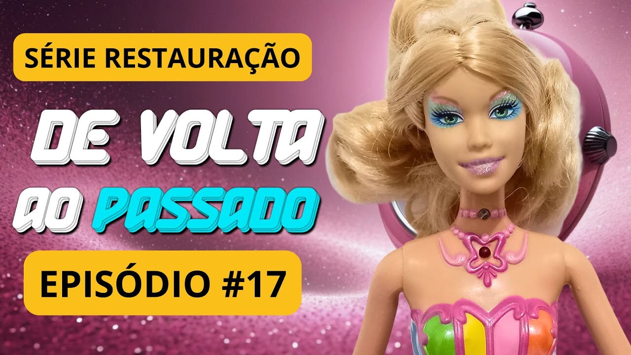 Renovando a Barbie Elina magia do arco-iris | série de volta ao passado EP 17