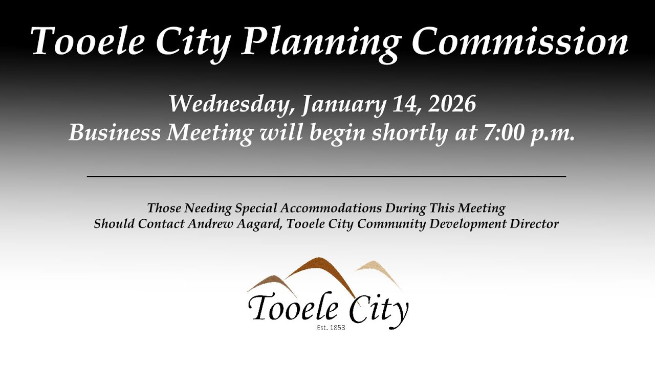 Tooele City Planning Commission Meeting January 14, 2026