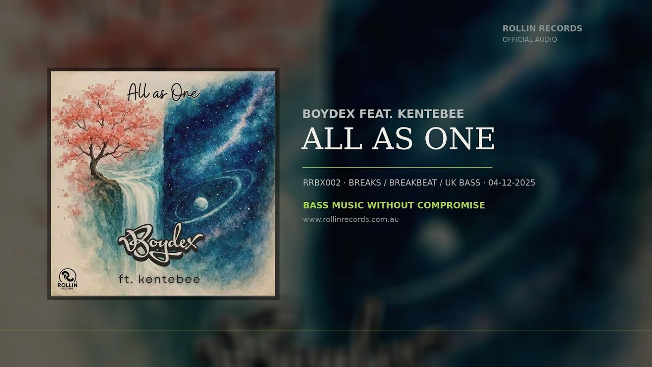 Boydex feat. kentebee - All As One [Official Audio]