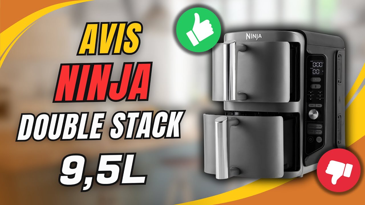 Mon Avis sur le Nouvel Air Fryer Ninja Double Stack XL 9,5L !